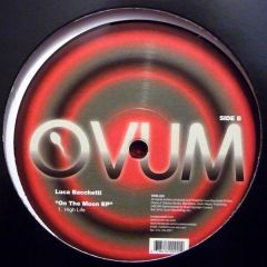 Luca Bacchetti - Luca Bacchetti - On The Moon EP - Ovum Recordings