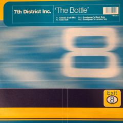 7th District Inc - 7th District Inc - The Bottle (Part One) - Exit 8
