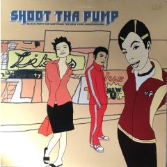Various - Various - Shoot Tha Pump (Block Party Hip Hop From The New York Underground) - Concrete