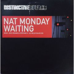 Nat Monday - Nat Monday - Waiting (Remix) - Distinctive Breaks