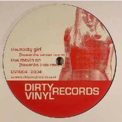 Howarth - Howarth - Nasty Girl / Movin On - Dirty Vinyl