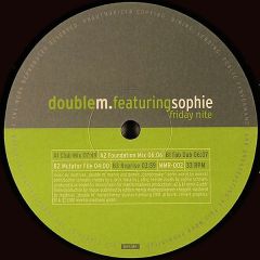 Double M Featuring Sophie Schmahl - Double M Featuring Sophie Schmahl - Friday Nite - Mental Madness