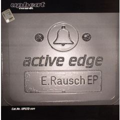 Active Edge - Active Edge - E.Rausch EP - Upbeat Records Limited