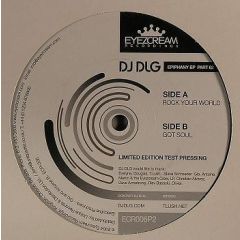 DJ DLG - DJ DLG - Epiphany EP Part 02 - Eyezcream Recordings