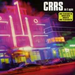 Crrs - Crrs - Do It Again - New Music Int.