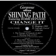 Shining Path Ft Bobbi Depasons - Shining Path Ft Bobbi Depasons - Change It - Gorgeous
