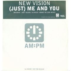 New Vision - New Vision - Just Me And You - Am:Pm