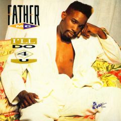 Father MC - Father MC - Ill Do For U - MCA