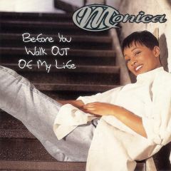 Monica - Monica - Before You Walk Out Of My Life - Rowdy Records