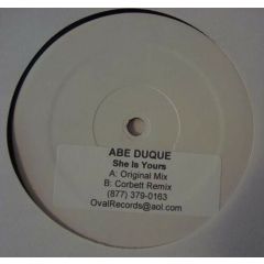 Abe Duque - Abe Duque - She Is Yours - Oval