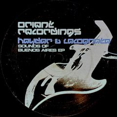 Aldo Haydar & Facundo Lacognata - Aldo Haydar & Facundo Lacognata - Sounds Of Buenos Aires EP - Orient Recordings