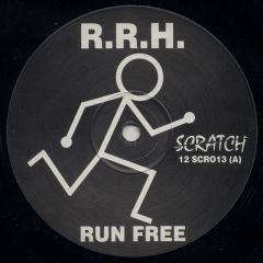 R.R.H - R.R.H - Run Free - Scratch Records