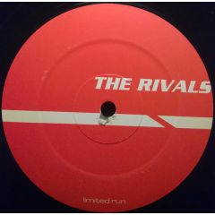 The Rivals - The Rivals - Who's Mix is Better Now - Not on Label