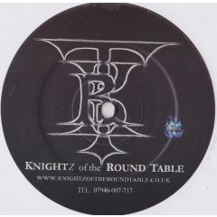 Knightz Of The Round Table - Knightz Of The Round Table - U Don't Know / Blaze The Show - Knightz Of The Round Table