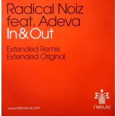 Radical Noiz Feat. Adeva - Radical Noiz Feat. Adeva - In & Out - Nebula