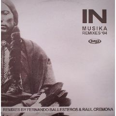 IN - IN - Musika (2004 Remixes) - Md Records