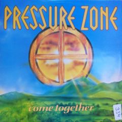 Pressure Zone - Pressure Zone - Come Together - Beatfarm