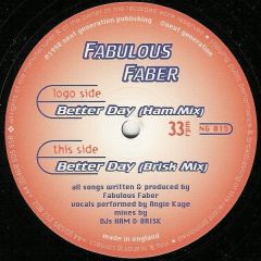 Fabulous Faber - Fabulous Faber - Better Day - Next Generation