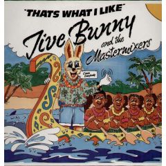 Jive Bunny And The Mastermixers - Jive Bunny And The Mastermixers - That's What I Like - Music Factory