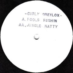 Curly Greylox - Curly Greylox - Fools Rushin - Buzz