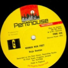 Buju Banton - Buju Banton - Woman Nuh Fret - 	Penthouse Records