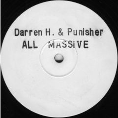 Darren H & Punisher - Darren H & Punisher - All Massive - Boom Tunes
