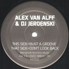 Alex Van Alff & DJ Jeroenski - Alex Van Alff & DJ Jeroenski - Bust A Groove - Inv 2