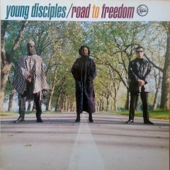 Young Disciples - Young Disciples - Road To Freedom - Talkin Loud