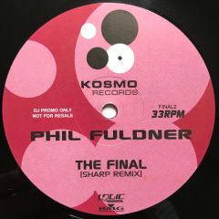 Phil Fuldner - Phil Fuldner - The Final - Kosmo