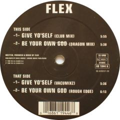 Flex - Flex - Give Yo'Self - Go Bang