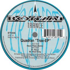 Quadran - Quadran - Trax EP - Bonzai Trance