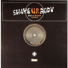 Shy Fx & T Power Feat Di - Shy Fx & T Power Feat Di - Shake Ur Body (Remixes) - Positiva