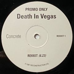 Death In Vegas - Death In Vegas - Rekkit - Concrete