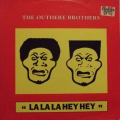 Outhere Brothers - Outhere Brothers - La La La Hey Hey - WEA