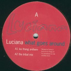 Luciana - Luciana - What Goes Around - Chrysalis