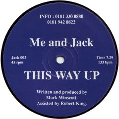 Me And Jack - Me And Jack - This Way Up - Jack Records
