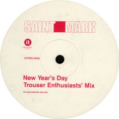 Saint Mark - Saint Mark - New Year's Day (Remix) - It Records