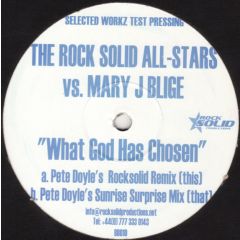 Mary J Blige Vs Rock Solid  - Mary J Blige Vs Rock Solid  - What God Has Chosen - Bb 10