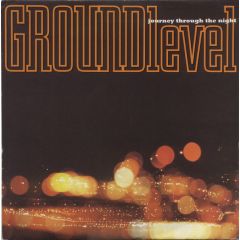 Ground Level - Ground Level - Journey Through The Night - Faze 2