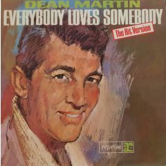 Dean Martin - Dean Martin - Everybody Loves Somebody - Reprise Records
