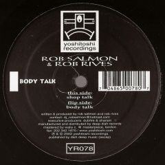 Rob Salmon & Rob Rives - Rob Salmon & Rob Rives - Shop Talk / Body Talk - Yoshitoshi Recordings