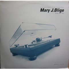 Mary J Blige - Mary J Blige - Give Me You (House Mixes) - Universal