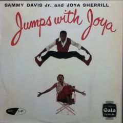 Sammy Davis Jr. And Joya Sherrill - Sammy Davis Jr. And Joya Sherrill - Jumps With Joya - Gala Records
