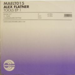 Alex Flatner - Alex Flatner - Tools EP 1 - Maelstrom
