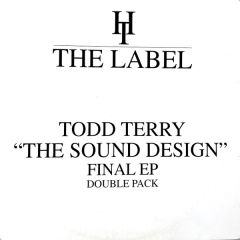 Todd Terry - Todd Terry - Sound Design Final EP - Hard Times