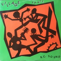 Bc Sound - Bc Sound - Village Party - Savannah