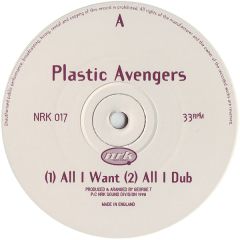Plastic Avengers - Plastic Avengers - All I Want / Widows Peak - NRK