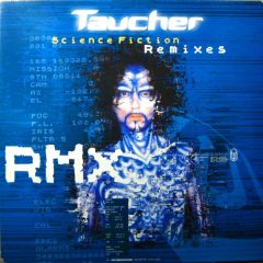 Taucher - Taucher - Science Fiction Remixes - Scuba Records
