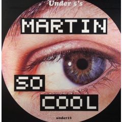 Martin - Martin - So Cool - Under 5's