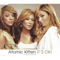 Atomic Kitten - Atomic Kitten - It's Ok - Innocent